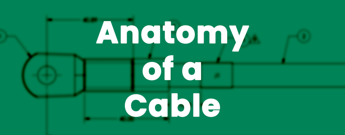 Anatomy of a cable graphic